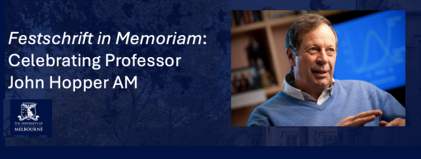 Celebrating the late Professor John L. Hopper AM